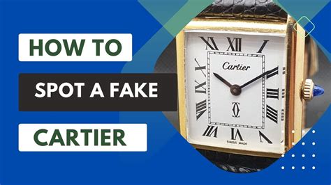 how to tell if cartier watch is a fake|how to authenticate cartier watch.